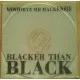 Blacker Than Black
