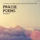 Praise Poems 2 - 2x12"